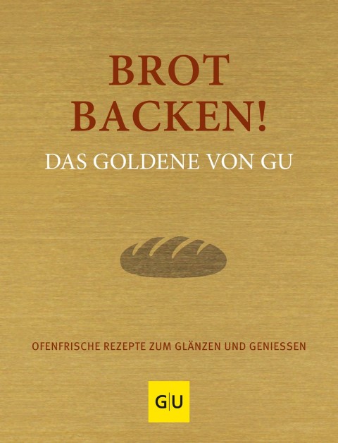 Buchcover Brot backen: Das Goldene von GU